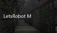 LetsRobot MI价值何在？垒知集团现身解答